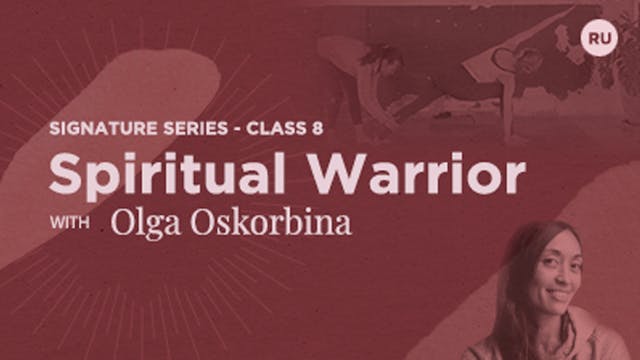 Spiritual Warrior with Olga Oskorbina 