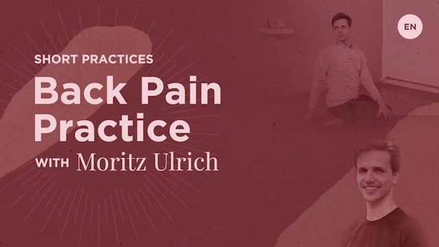 15min Back Pain Practice - Moritz Ulrich (in English)