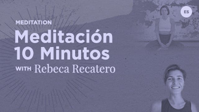 Meditación con Rebecca Recatero