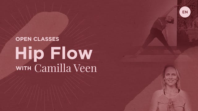 [Live] Open Class - Hip Flow with Cam...