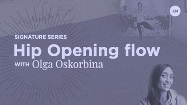 Beginner Vinyasa - Hip Opening Flow with Olga Oskorbina 