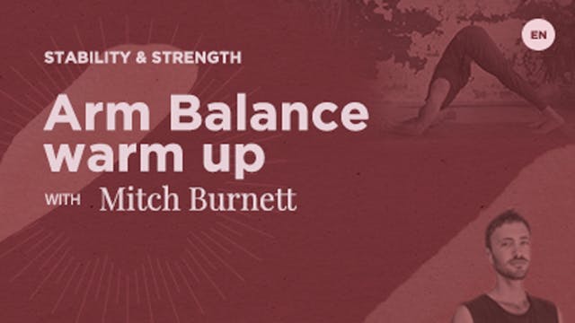 Arm Balance Warm Up with Mitch Burnett 