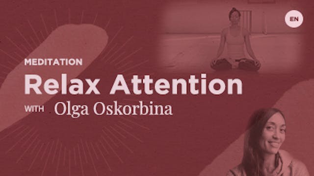 Meditation - Relax Attention - Olga O...
