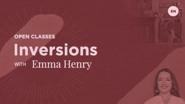 Open Class -  Inversions with Emma Henry