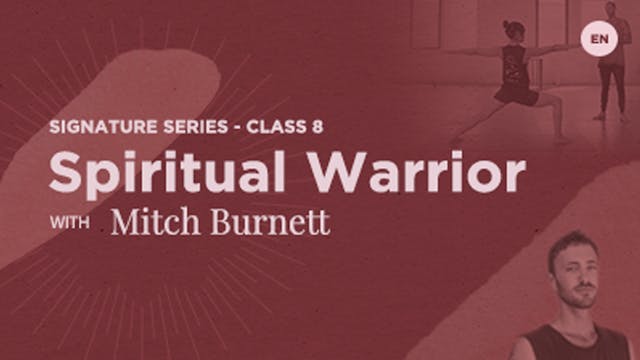 Spiritual Warrior with Mitch Burnett