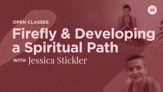[Live] 75m Open 'Tittibhasana - Developing a Spiritual Path' - Jessica Stickler
