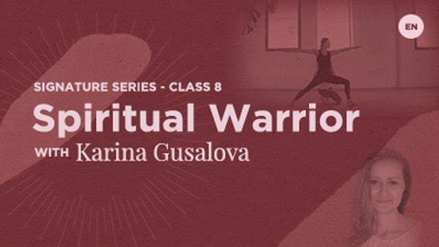 60 Min - Spiritual Warrior - Karina Gusalova