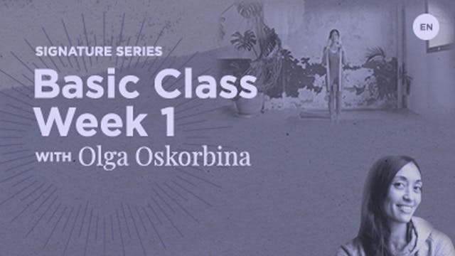 90 Min Basic - Week 1 - Olga Oskorbina