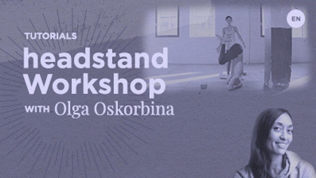 Tutorial - Headstand tutorial for beginners  - Olga Oskorbina