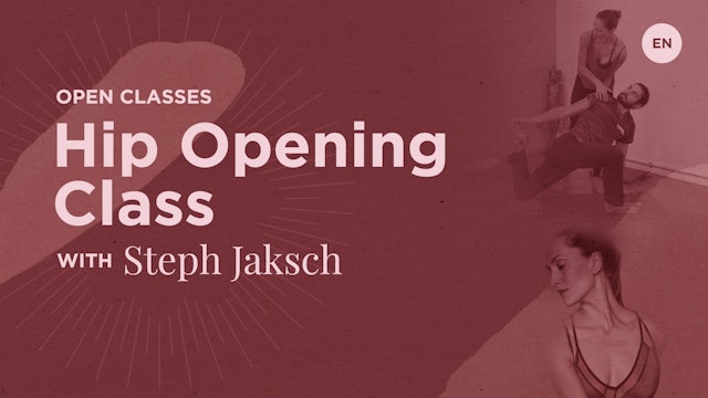 60m Open 'Hip Opening' - Steph Jaksch