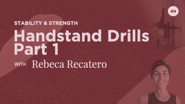 Handstand Drills, Pt 1 with Rebecca R...