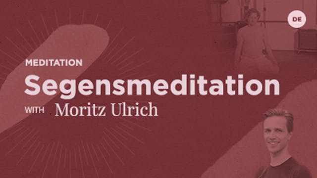 Meditation with Moritz Ulrich 