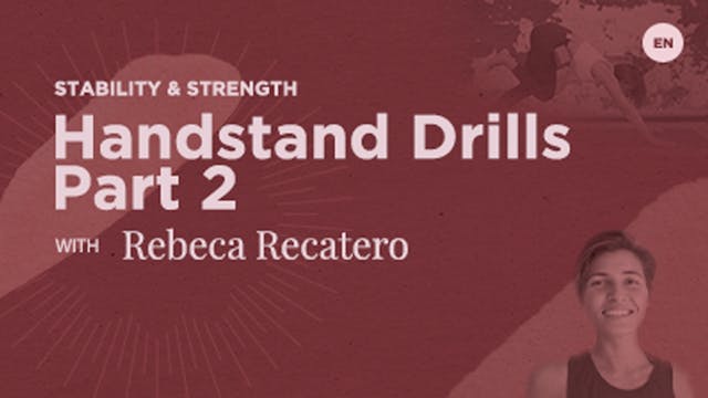 Handstand Drills with Rebecca Recatero