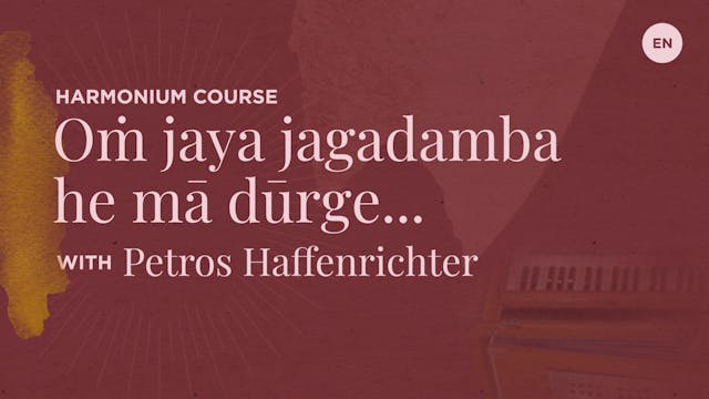 V3 4m 5. Jaya jagadamba he mā dūrge... (full - with Petros)