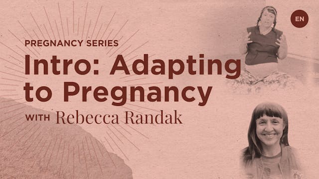 Intro: Adapting to Pregnancy - Rebecc...