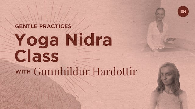 35min Yoga Nidra Class - Gunnhildur H...