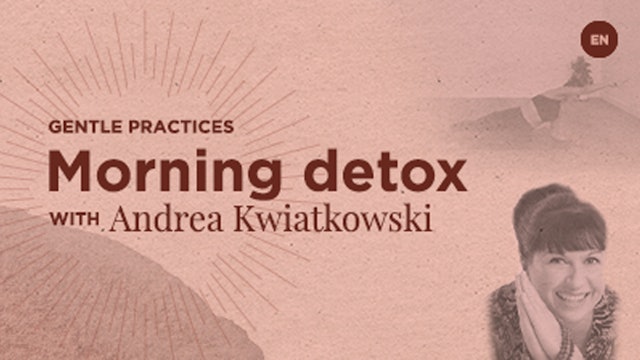 20 Min - Morning detox - Andrea Kwiatkowski