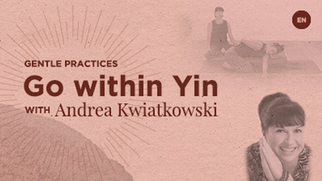 40 Min - Go within Yin - Andrea Kwiatkowski