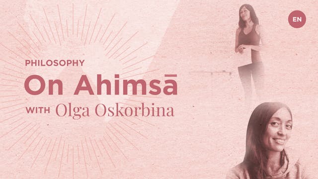 "Ahimsa" Talk with Olga Oskorbina 