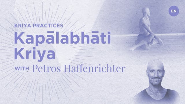 Kapalabhati Kriya - Petros Haffenrichter