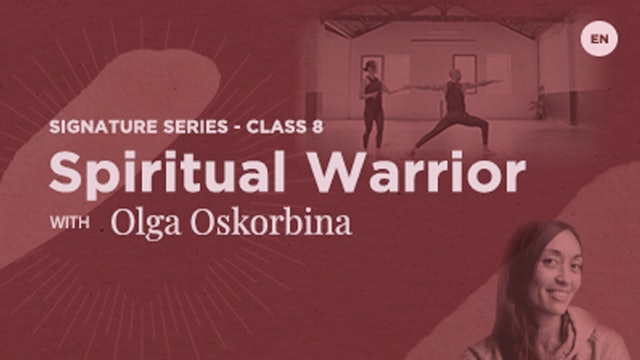 60 Min - Spiritual Warrior - Olga Oskorbina