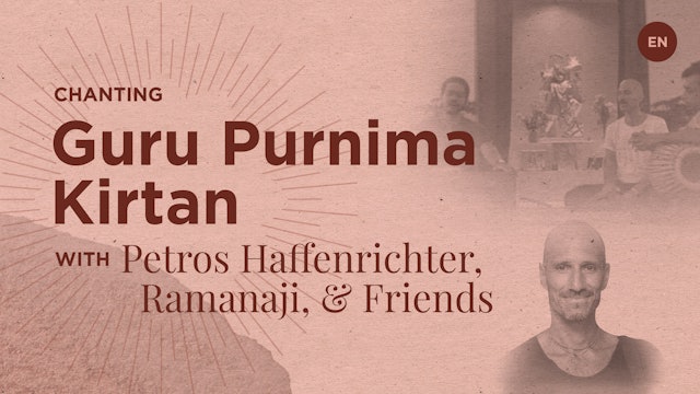 Guru Purnima Kirtan with Petros, Ramanaji, & Friends (at Jivamukti Yoga Paris)