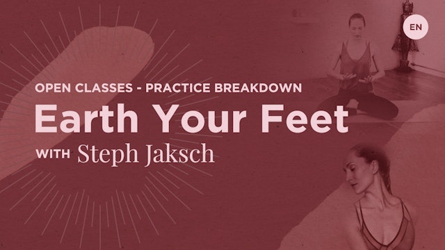 10m Practice Breakdown 'Earth Your Feet' - Steph Jaksch