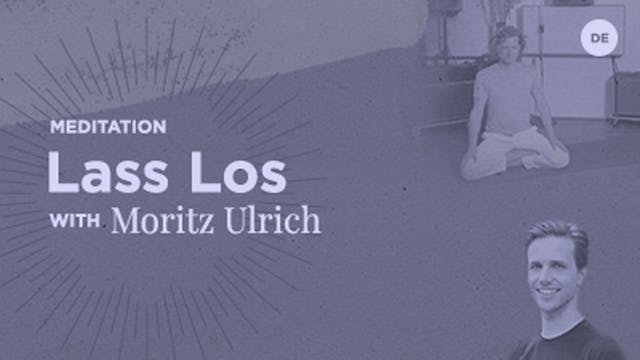 10 Min Meditation - Lass Los - Moritz...