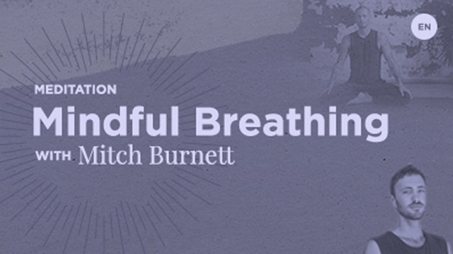 Mindful Breathing with Mitch Burnett