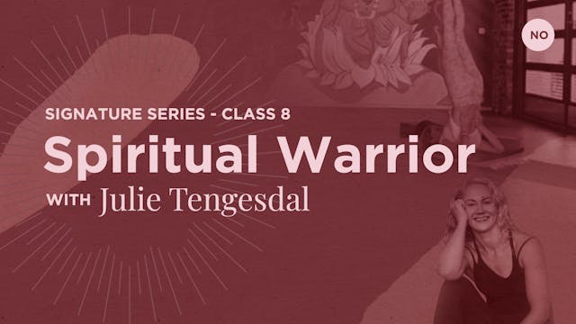 [Live] 60m Spiritual Warrior - Julie ...