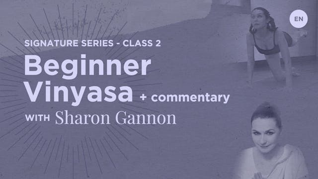 Signature Class 2: Beginner Vinyasa w...