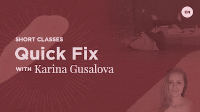 11 Min - Quick Fix - Karina Gusalova