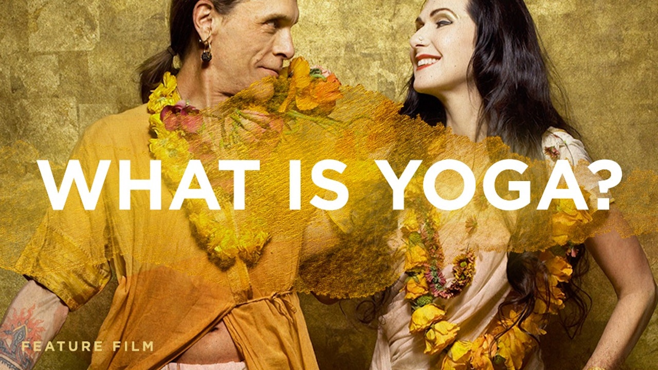 Film: What is Yoga?