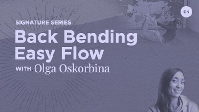 Beginner Vinyasa -  Backbending with Olga Oskorbina