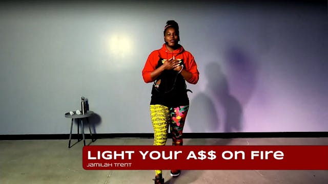 Light Your A$$ On Fire - S1 Episode 4