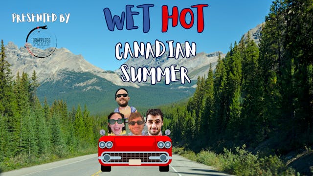 Hot Wet Canadian Summer