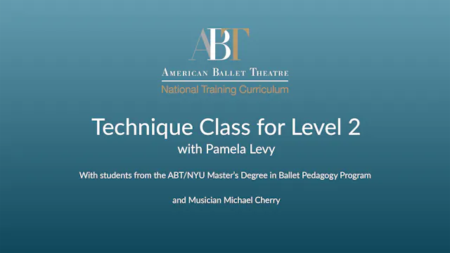 Level 2: ABT Certified Teacher Class
