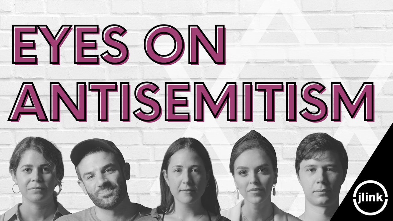 Eyes on Antisemitism