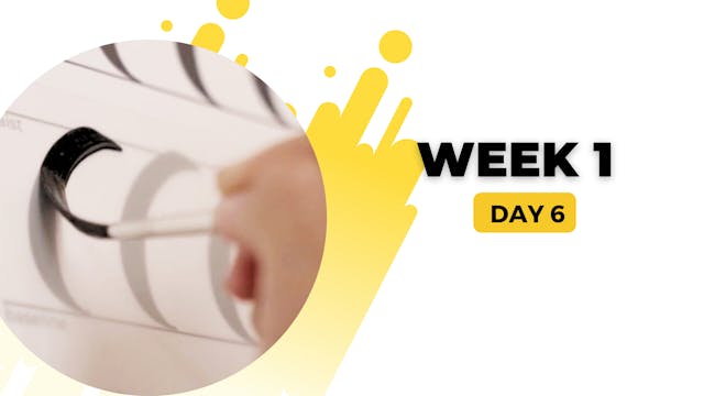 13. Week 1 - Day 6 