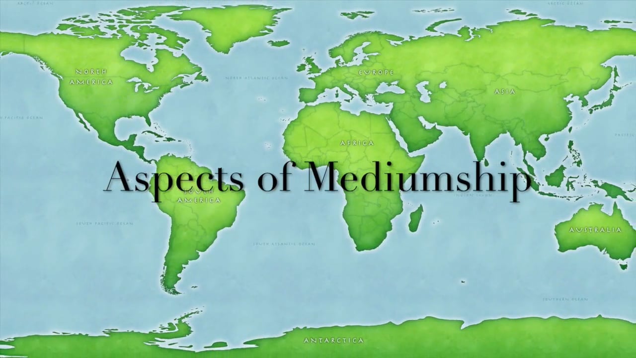 Part 2: ASPECTS OF MEDIUMSHIP: Evidential Messages & The Power