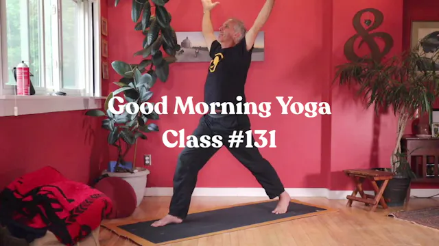 Good Morning Yoga - Class #131