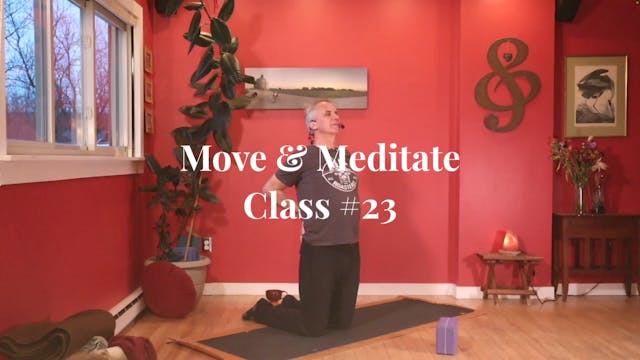 Move & Mediate - Class #23