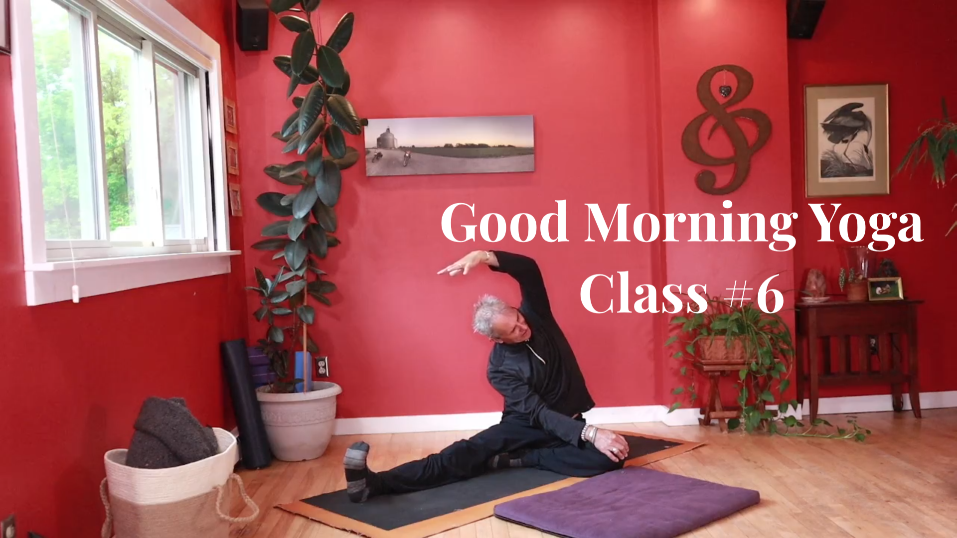 Good Morning Yoga - Class #6