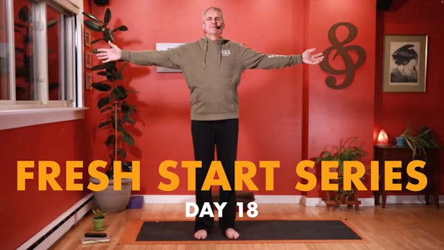 Fresh Start - Day 18