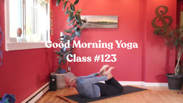Good Morning Yoga - Class #123