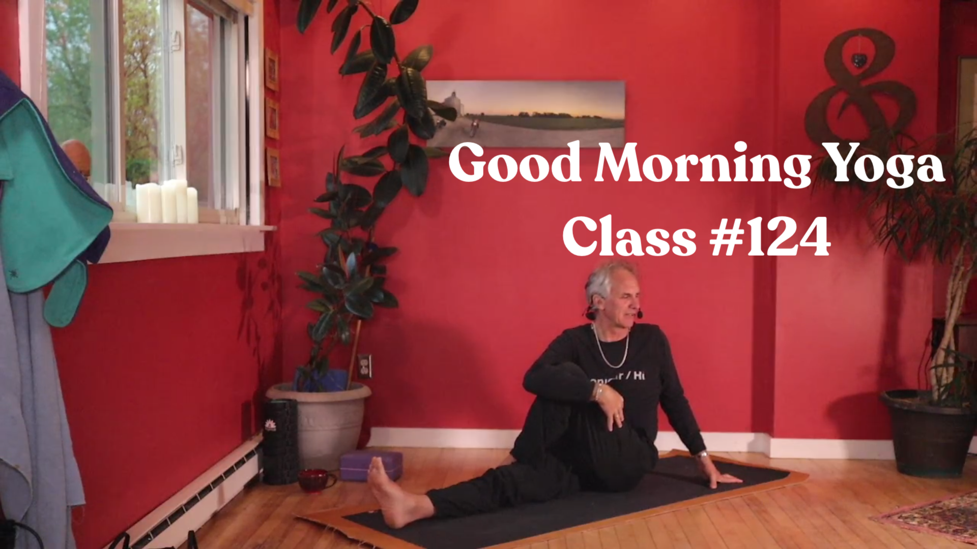 Good Morning Yoga - Class #124