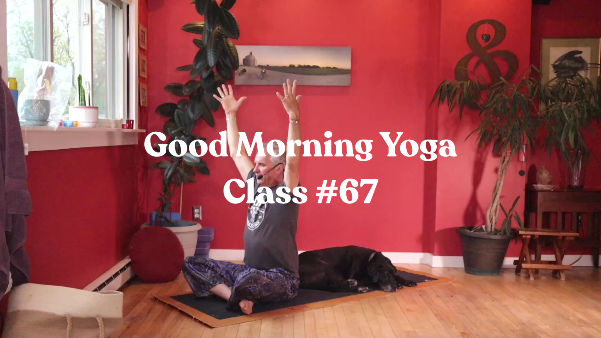 Good Morning Yoga - Class #67