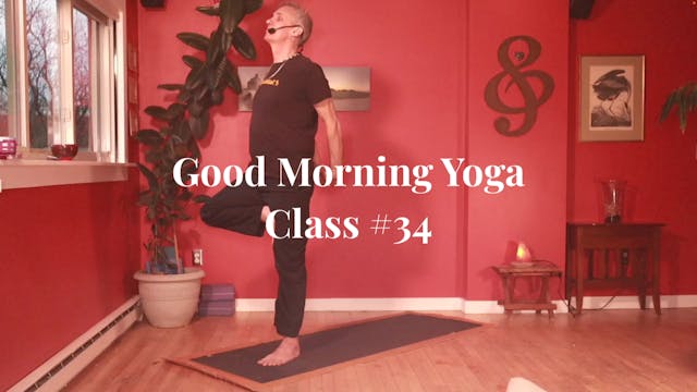 Good Morning Yoga - Class #34