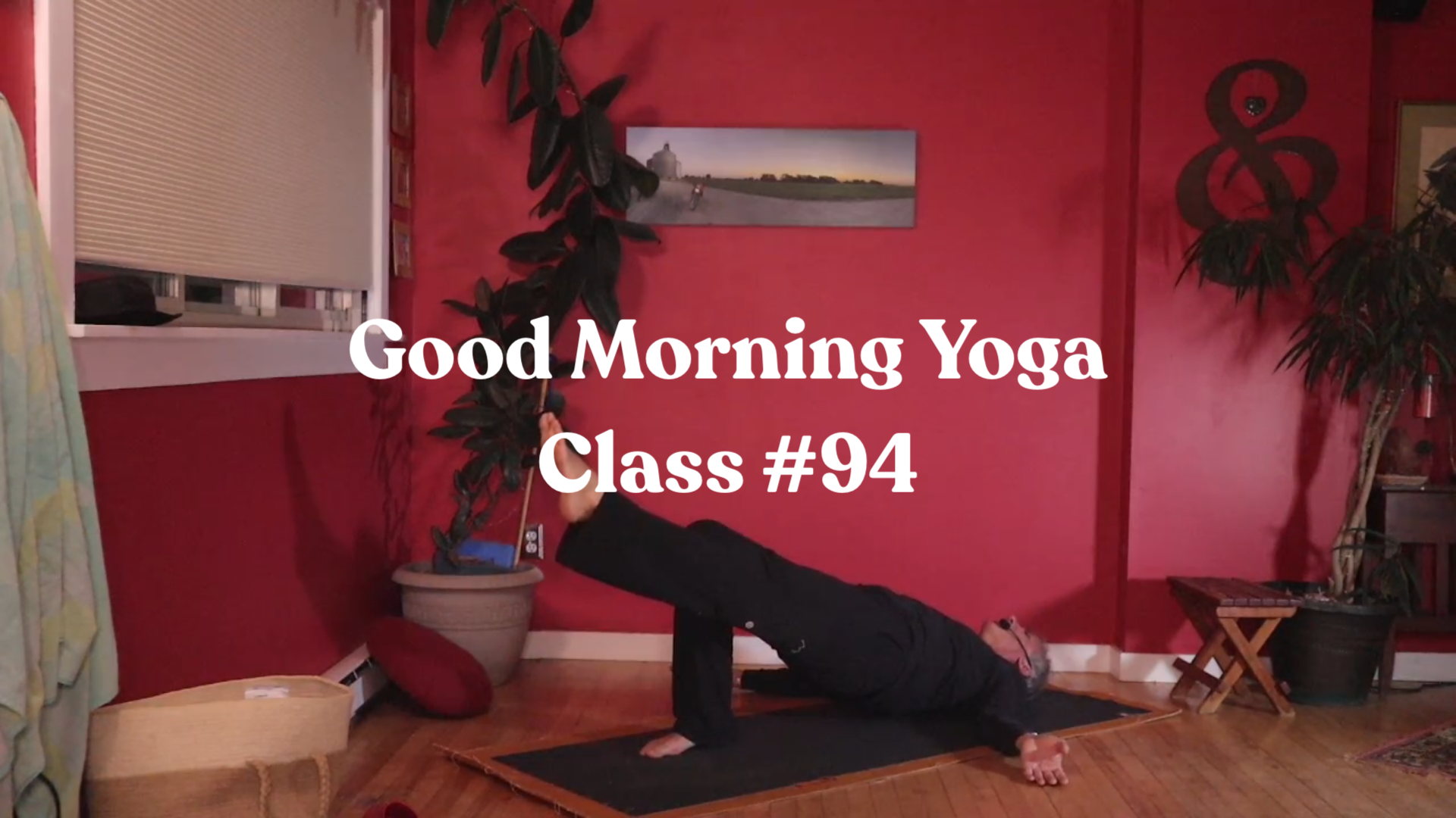 Good Morning Yoga - Class #94