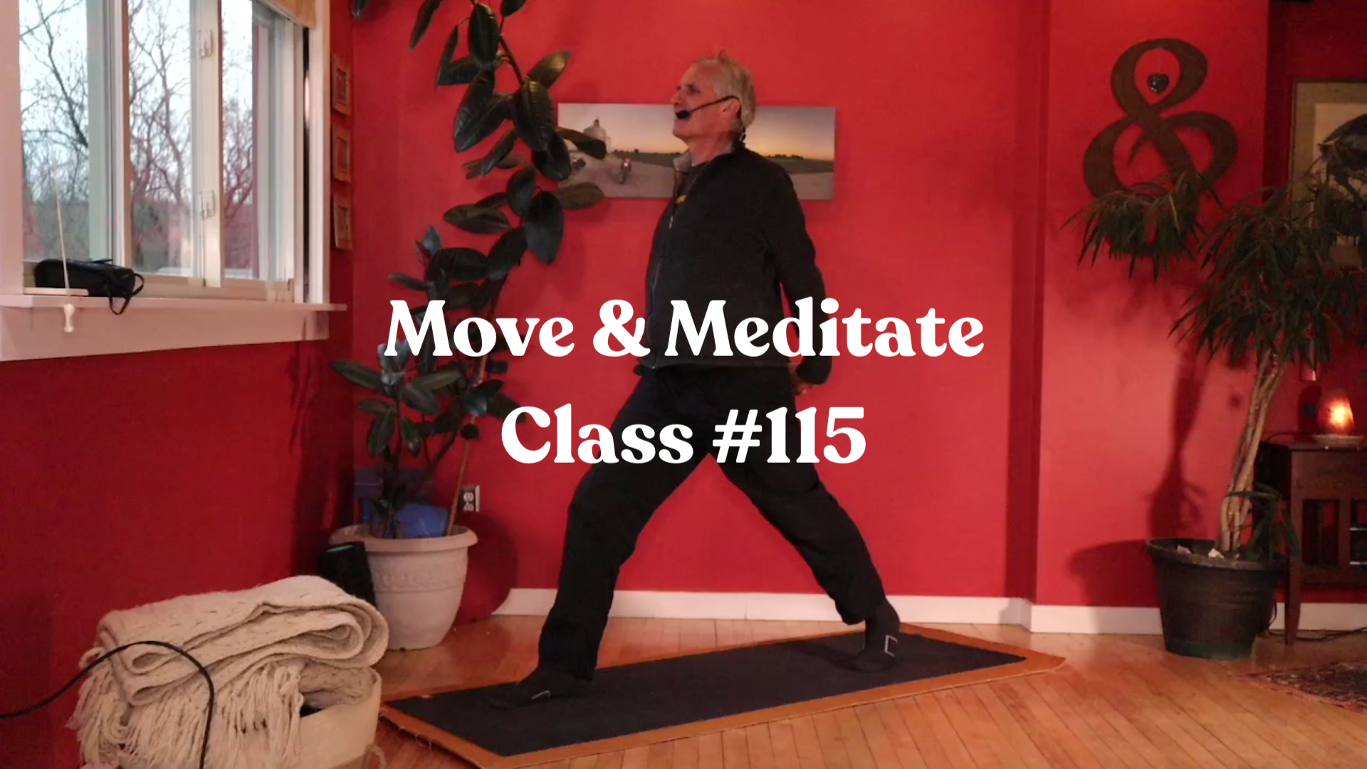 Move & Meditate - Class #115